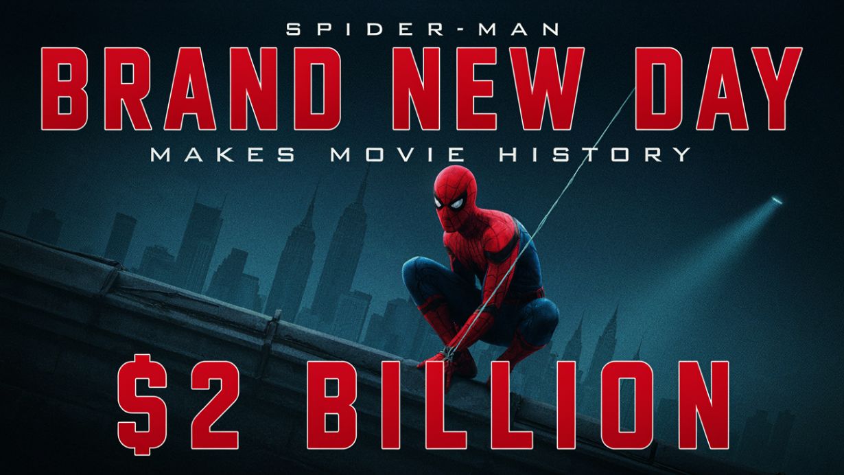 Spider-Man: Brand New Day Just Hit $2 Billion